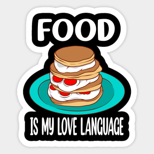 Food is My Love Language 5 Sticker